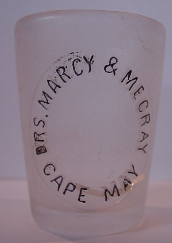 Drs. Marcy & Mecray - Dose Glass - Cape May